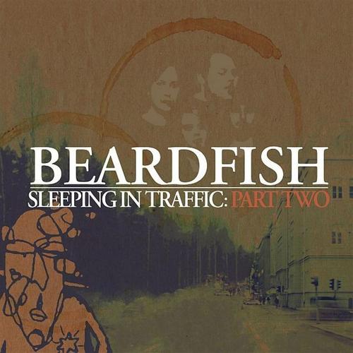 BEARDFISH - Sleeping in Traffic: Part Two cover 