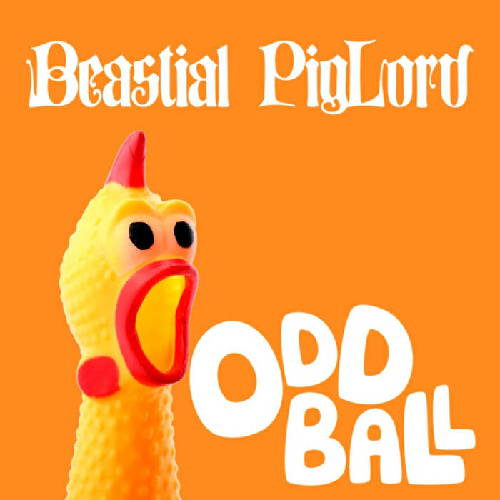 BEASTIAL PIGLORD - OddBall cover 