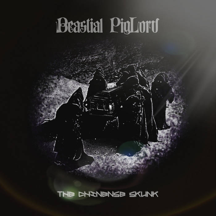 BEASTIAL PIGLORD - The Chinense Skunk cover 