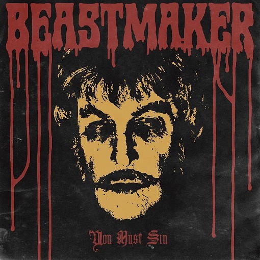 BEASTMAKER - You Must Sin cover 