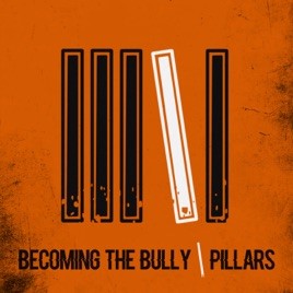BECOMING THE BULLY - Pillars cover 