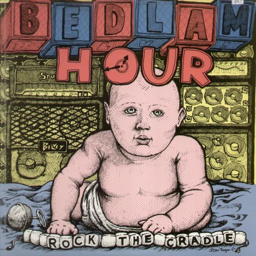 BEDLAM HOUR - Rock The Cradle cover 
