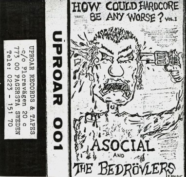 BEDRÖVLERZ - How Could Hardcore Be Any Worse? Vol. I cover 