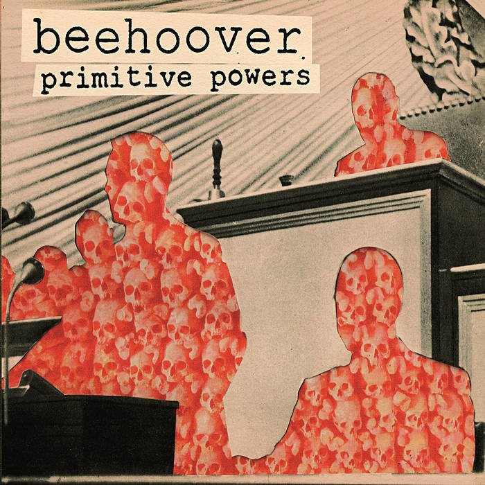 BEEHOOVER - Primitive Powers cover 