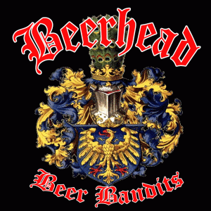 BEERHEAD - Beer Bandits cover 