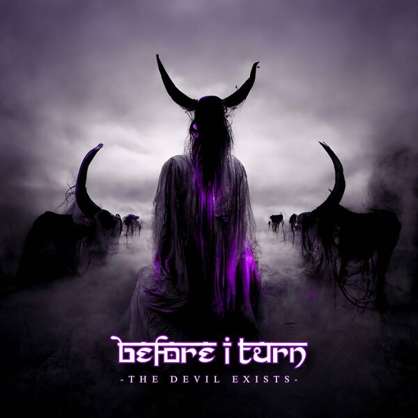 BEFORE I TURN - The Devil Exists cover 
