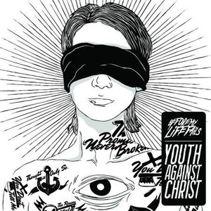 BEFORE MY LIFE FAILS - Youth Against Christ cover 