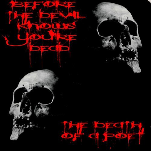 BEFORE THE DEVIL KNOWS YOU ARE DEAD - The Death Of A Poet cover 