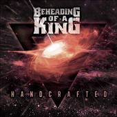 BEHEADING OF A KING - Handcrafted cover 