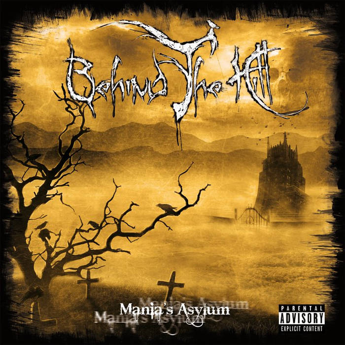 BEHIND THE HILL - Mania's Asylum cover 