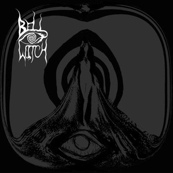 BELL WITCH - Bell Witch cover 