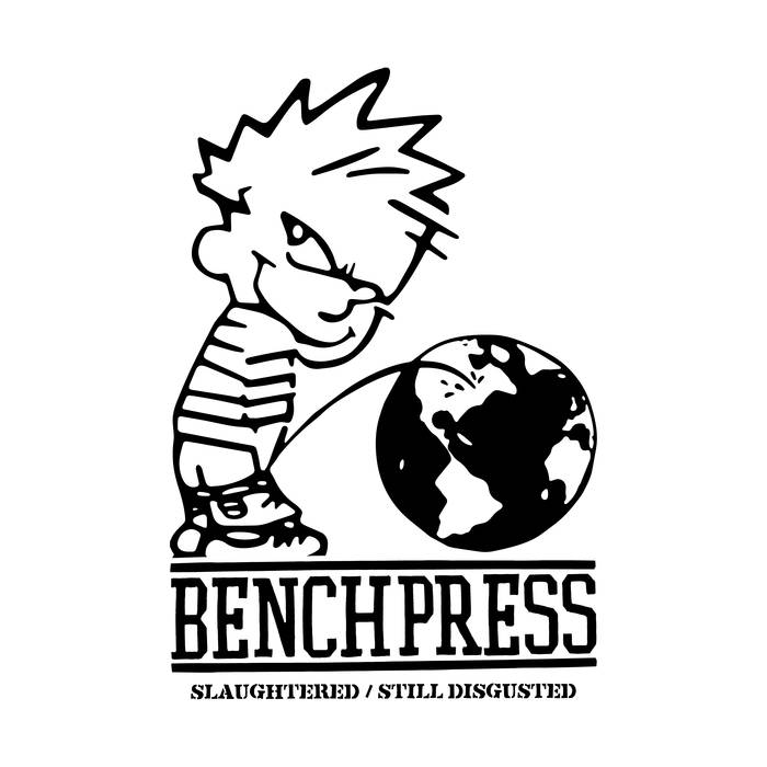 BENCHPRESS - Slaughtered / Still Disgusted cover 