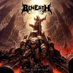 BENEATH - Enslaved By Fear cover 