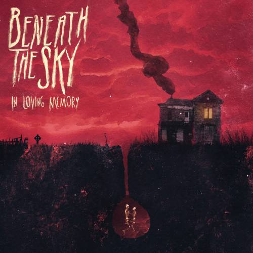 BENEATH THE SKY - In Loving Memory cover 
