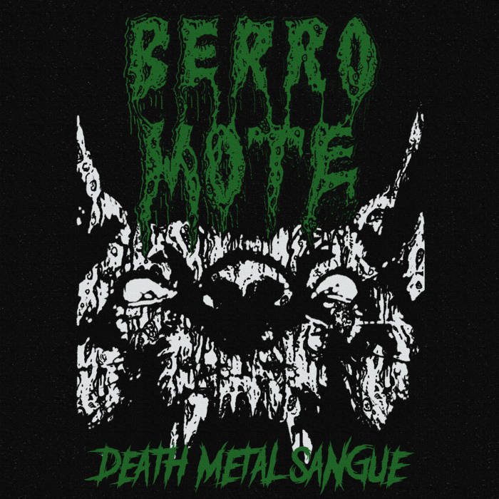 BERRO MOTE - Death Metal Sangue cover 