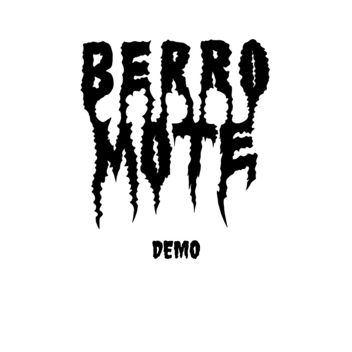BERRO MOTE - Demo cover 