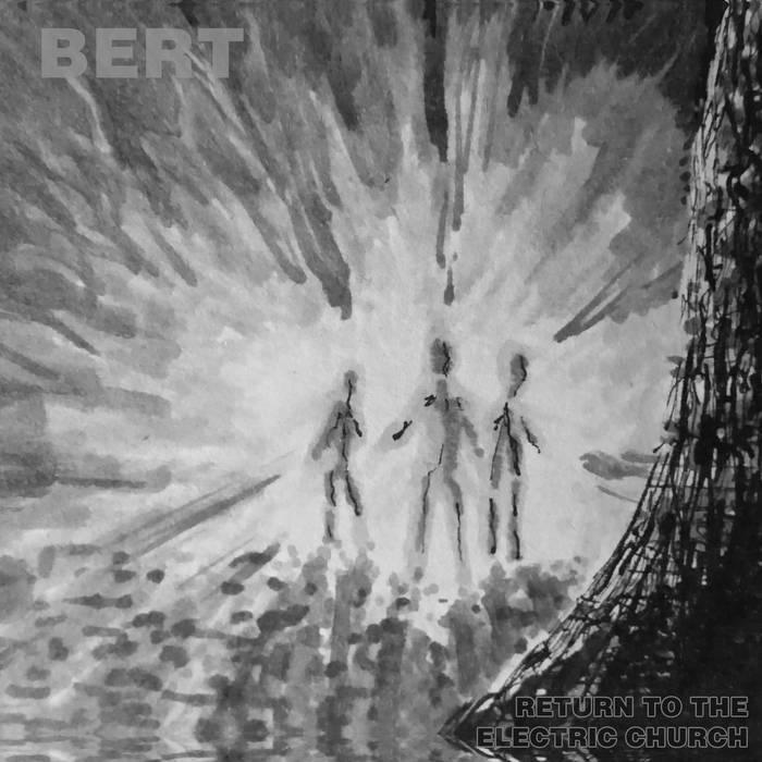 BERT - Return To The Electric Church cover 