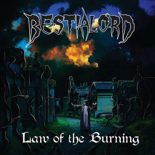 BESTIALORD - Law Of The Burning cover 