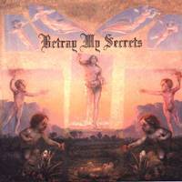 BETRAY MY SECRETS - Oh Great Spirit cover 