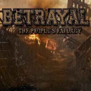 BETRAYAL (CA-2) - The People's Fallacy cover 