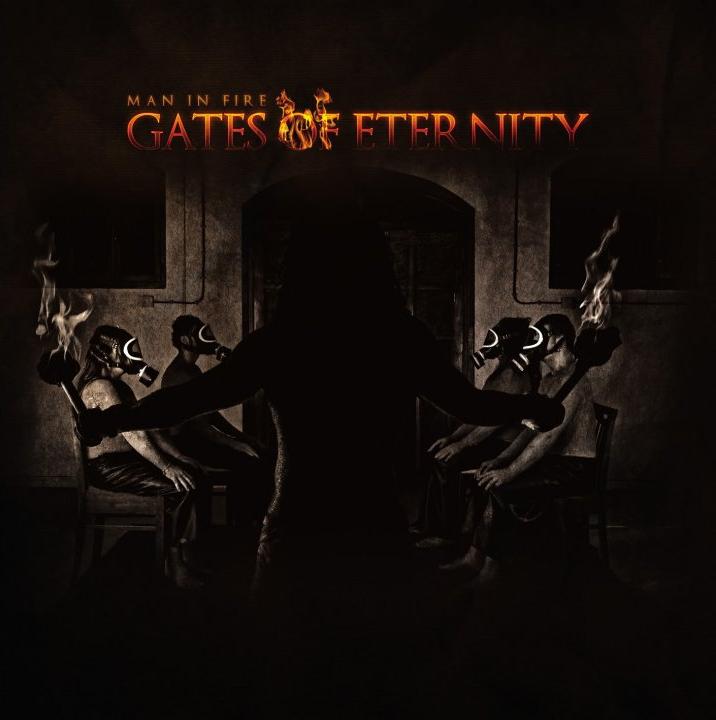 GATES OF ETERNITY - Man in Fire cover 