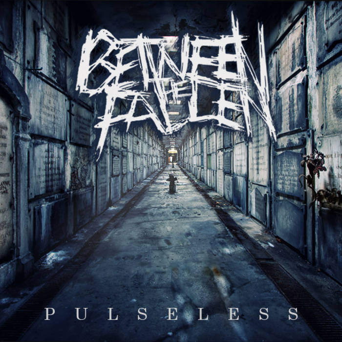 BETWEEN THE FALLEN - Pulseless cover 