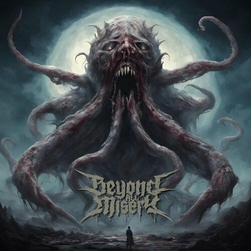 BEYOND ALL MISERY - Beyond All Misery cover 