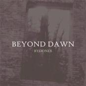 BEYOND DAWN - Bygones cover 