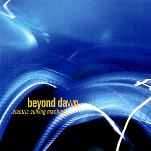 BEYOND DAWN - Electric Sulking Machine cover 