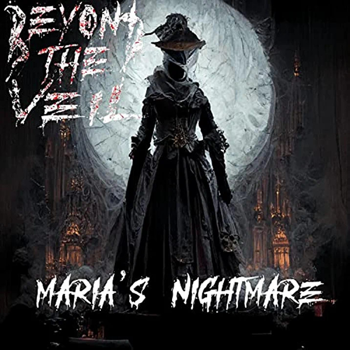 BEYOND THE VEIL - Maria's Nightmare cover 