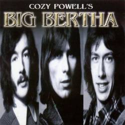 BIG BERTHA - Cozy Powell's Big Bertha cover 