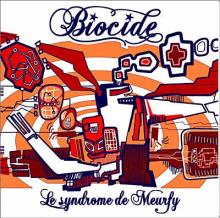 BIOCIDE - Le Syndrome de Meurfy cover 