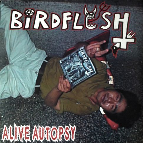 BIRDFLESH - Alive Autopsy cover 