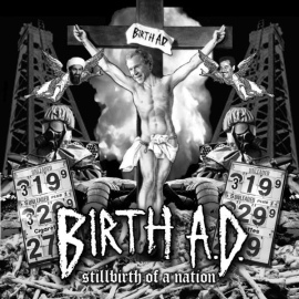 BIRTH A.D. - Stillbirth of a Nation cover 