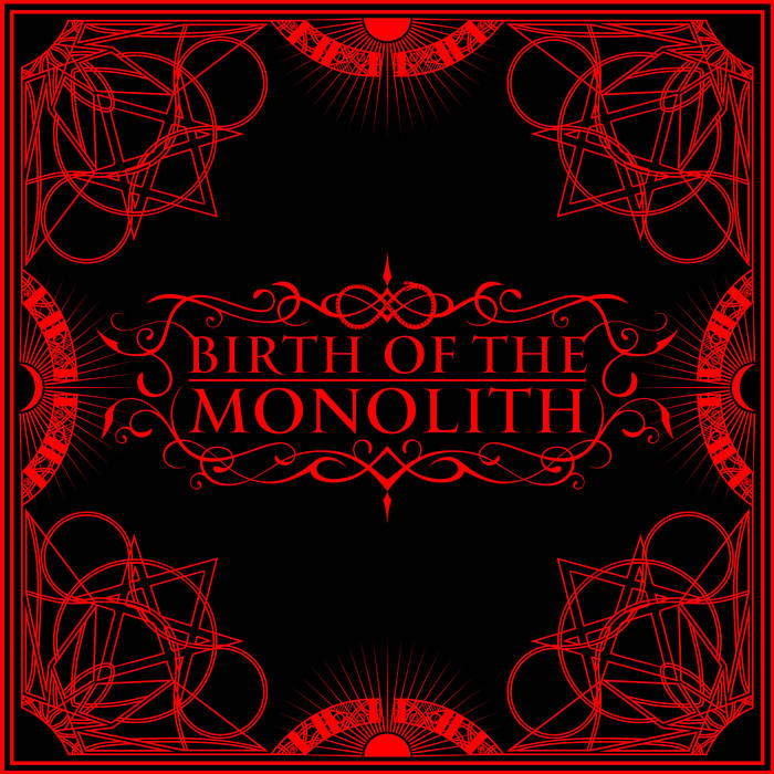 BIRTH OF THE MONOLITH - Birth Of The Monolith cover 