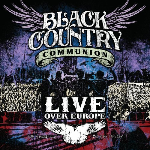 BLACK COUNTRY COMMUNION - Live Over Europe cover 