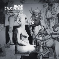 BLACK CRUCIFIXION - Coronation of King Darkness cover 