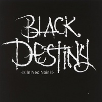 BLACK DESTINY - In Neo Noir cover 
