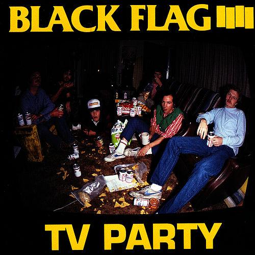 BLACK FLAG - TV Party cover 