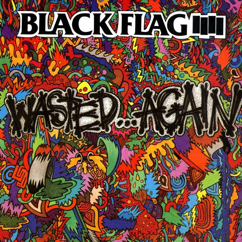 BLACK FLAG - Wasted...Again cover 