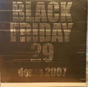 BLACK FRIDAY '29 - Demo 2007 cover 