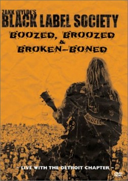 BLACK LABEL SOCIETY - Boozed, Broozed, and Broken-Boned cover 