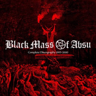 BLACK MASS OF ABSU - Complete Discography 1995​-​2000 cover 