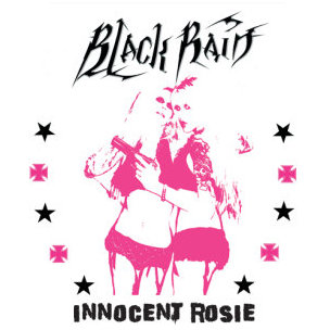 BLACK RAIN - Innocent Rosie cover 