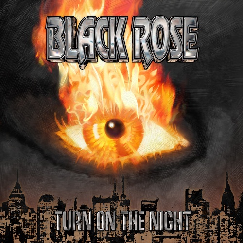 BLACK ROSE - Turn on the Night cover 
