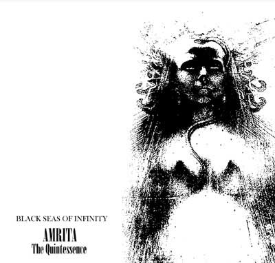 BLACK SEAS OF INFINITY - Amrita: The Quintessence cover 