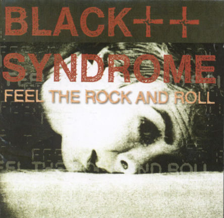 BLACK SYNDROME - Feel The Rock’N’Roll cover 