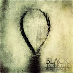 BLACK TONGUE - Born Hanged cover 