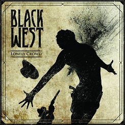 BLACK WEST - Lonely Crowd cover 