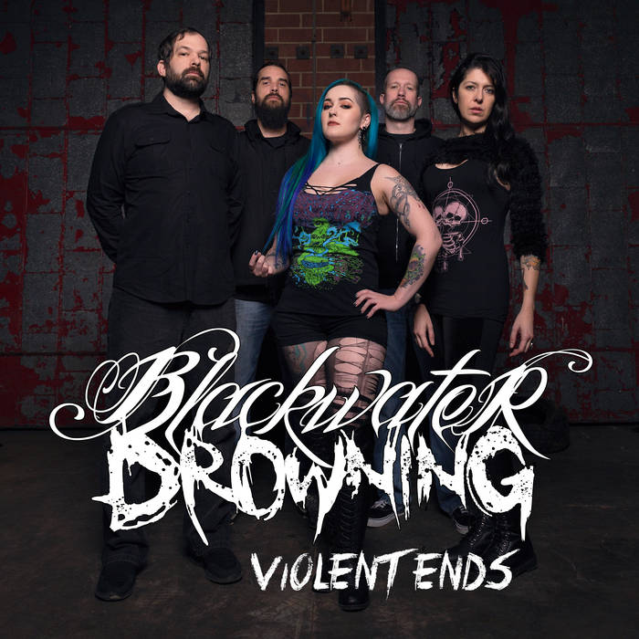 BLACKWATER DROWNING - Violent Ends cover 